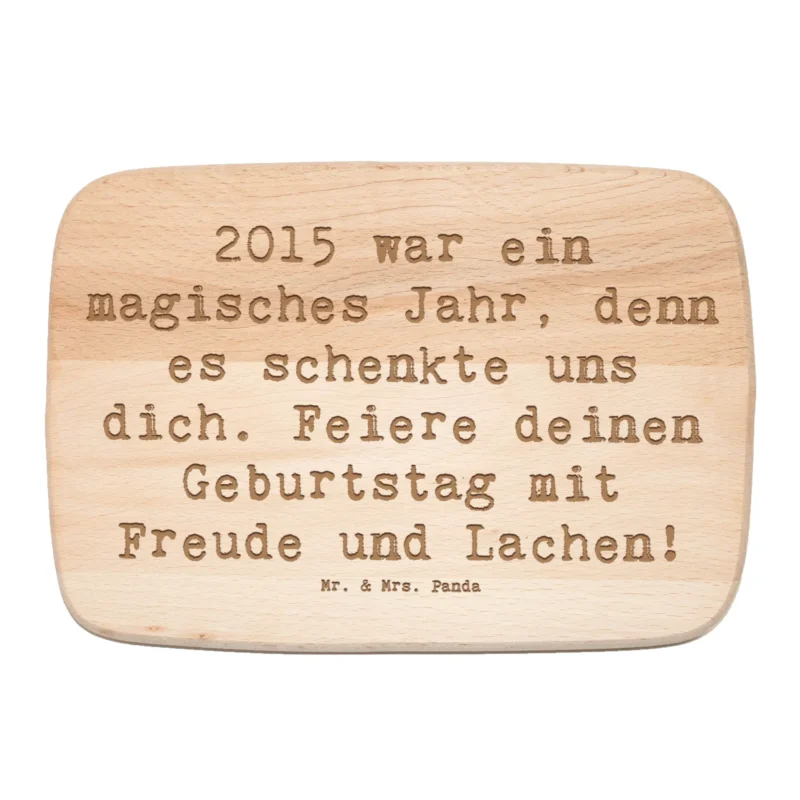 Frühstücksbrett Spruch 2015 Geburtstag|p:1743544|h:ee6e3224fe4a4f0e1975ecf56767de2c